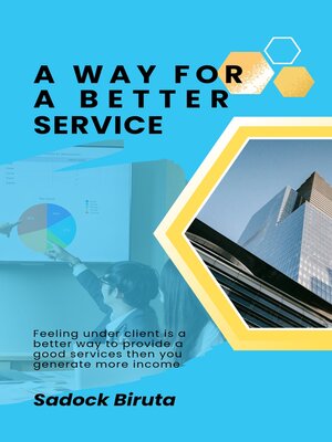cover image of A way for a better service